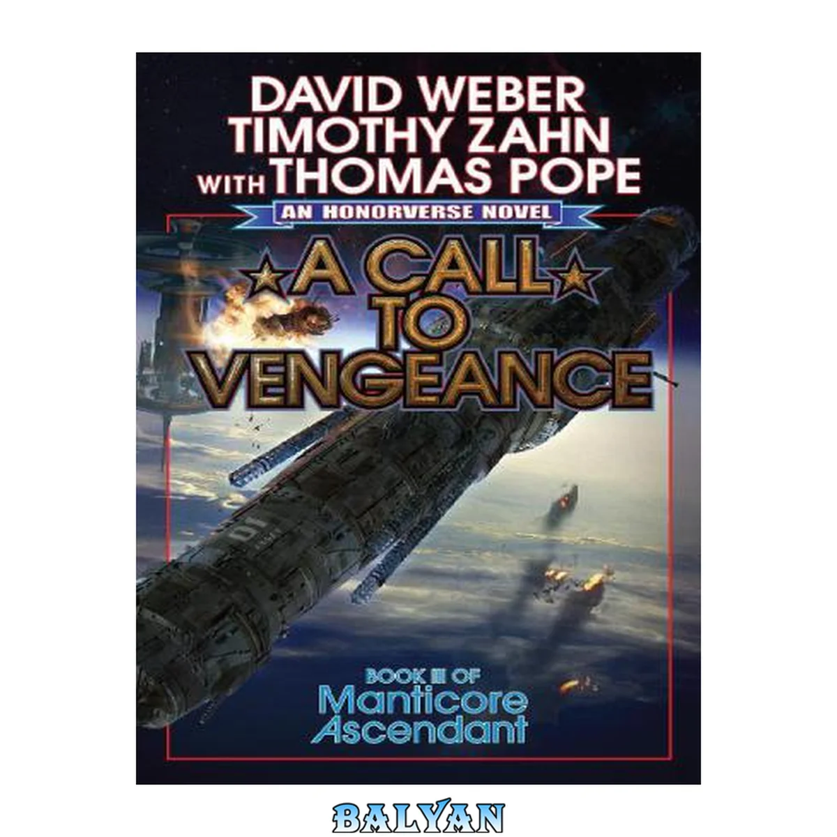 جلد کتاب A call to vengeance. (Manticore ascendant, book III.) : a novel of the Honorverse