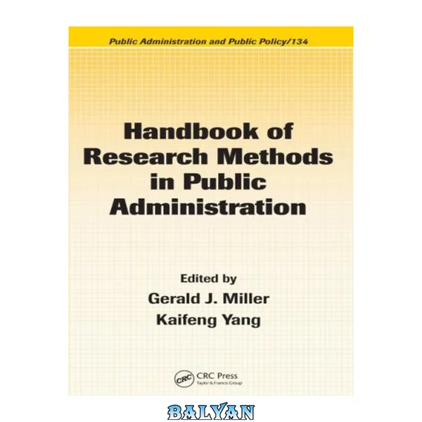 Handbook of Research Methods in Public Administration, Second Edition (Public Administration and Public Policy)
