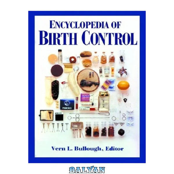 Encyclopedia of Birth Control
