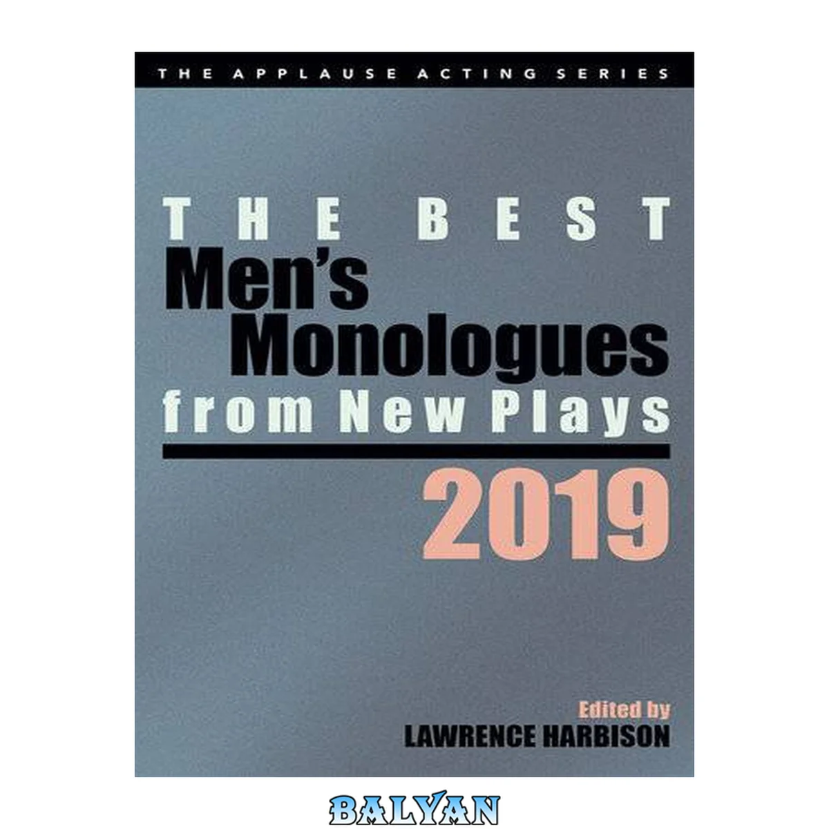 جلد کتاب The Best Men's Monologues from New Plays, 2019 (Applause Acting Series)