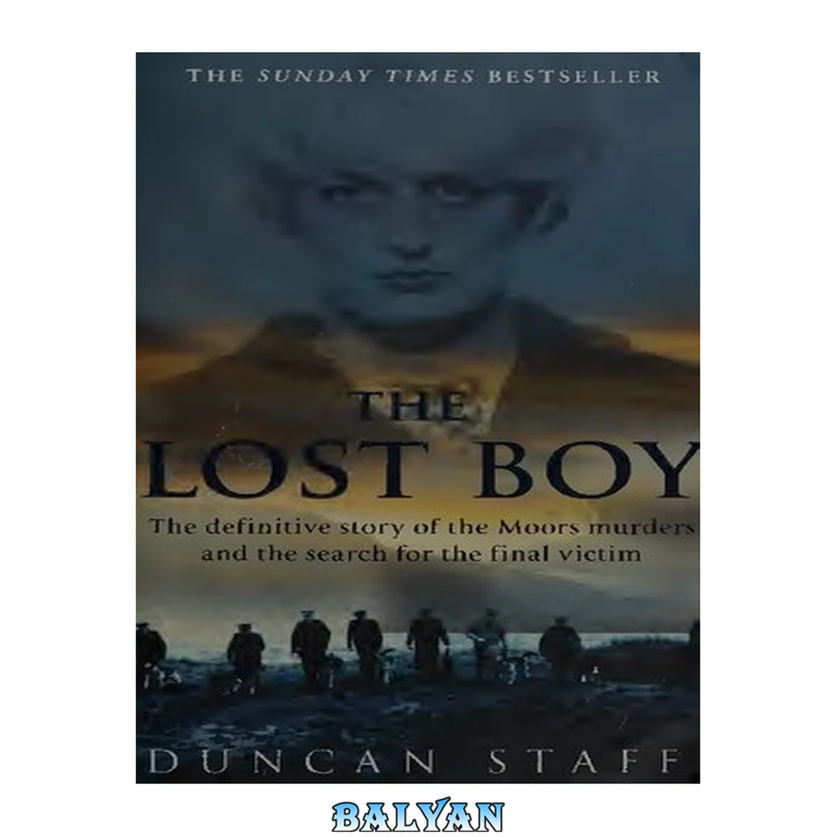 جلد کتاب The Lost Boy: The Definitive Story of the Moors Murders and the Search for the Final Victim (2006)