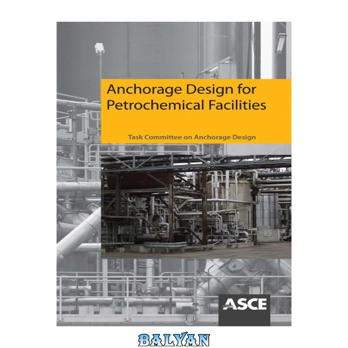 جلد کتاب Anchorage Design for Petrochemical Facilities
