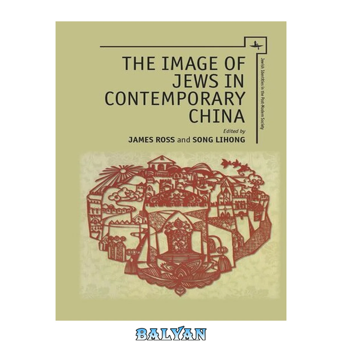 جلد کتاب The image of Jews in contemporary China : an identity without a people