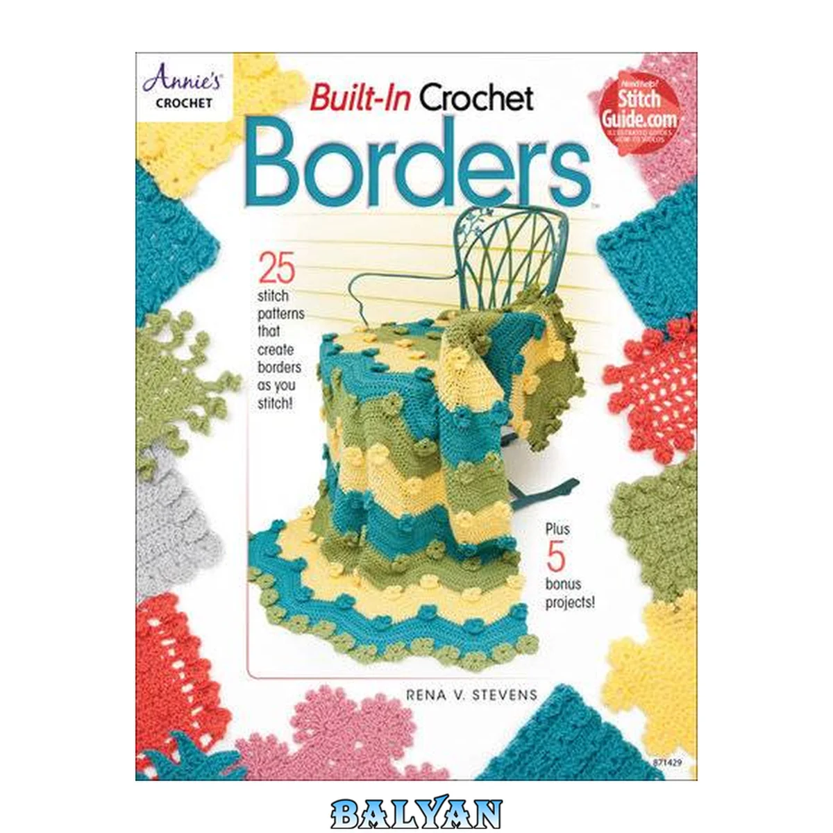 جلد کتاب Built-in crochet borders : 25 stitch patterns that create borders as you stitch!