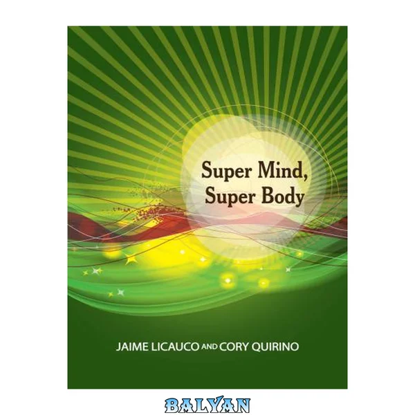 Super Mind, Super Body
