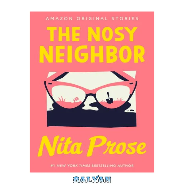 The Nosy Neighbor (The Busybodies collection)