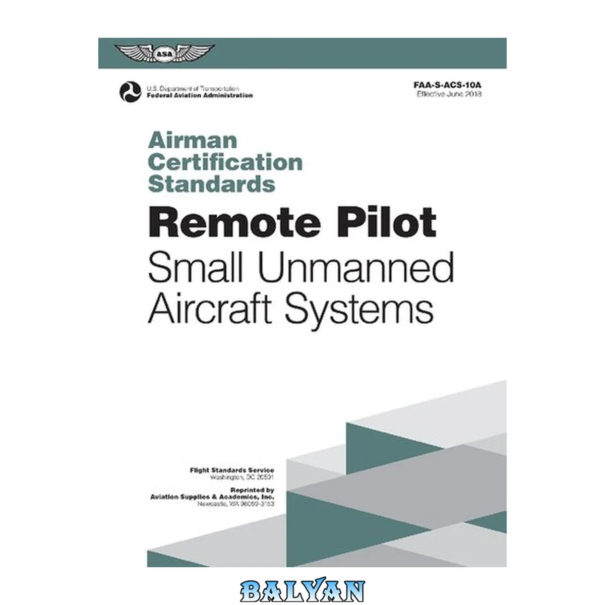 جلد کتاب Remote Pilot Airman Certification Standards: FAA-S-ACS-10A, Small Unmanned Aircraft Systems (ASA ACS Series)
