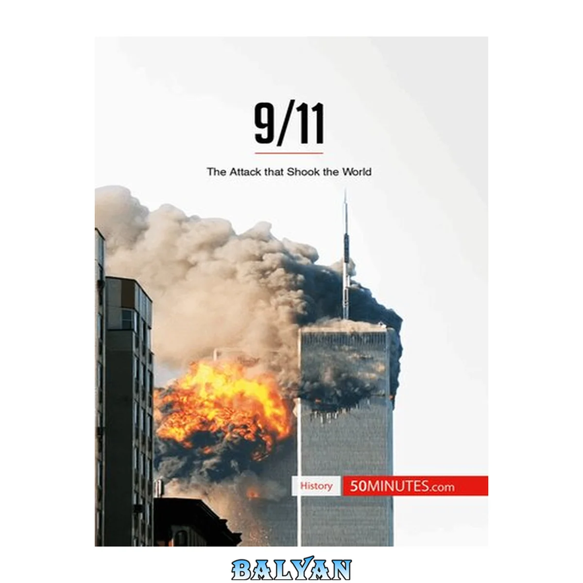 جلد کتاب 9/11: The Attack that Shook the World (History)