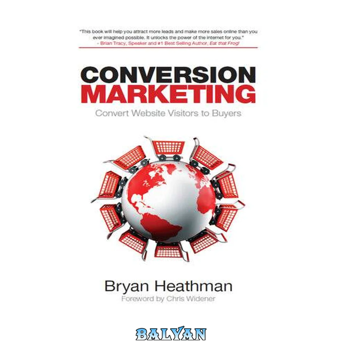 جلد کتاب Conversion Marketing: The Psychology of Converting Browsers into Buyers