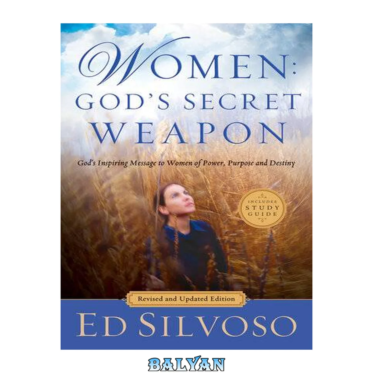 جلد کتاب Women: God's Secret Weapon: God's Inspiring Message to Women of Power, Purpose and Destiny