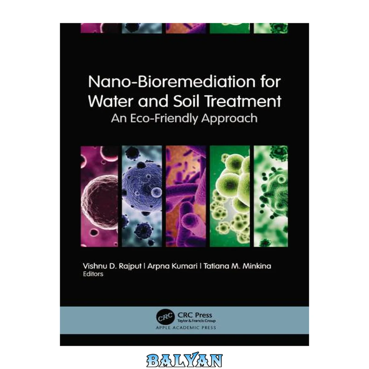 جلد کتاب Nano-Bioremediation for Water and Soil Treatment : An Eco-Friendly Approach