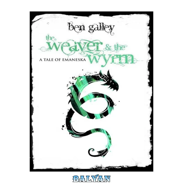 The Weaver & the Wyrm