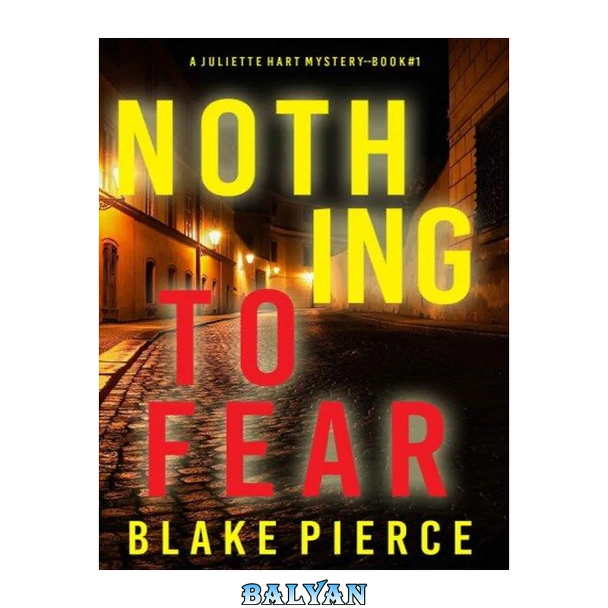 جلد کتاب Nothing to Fear
