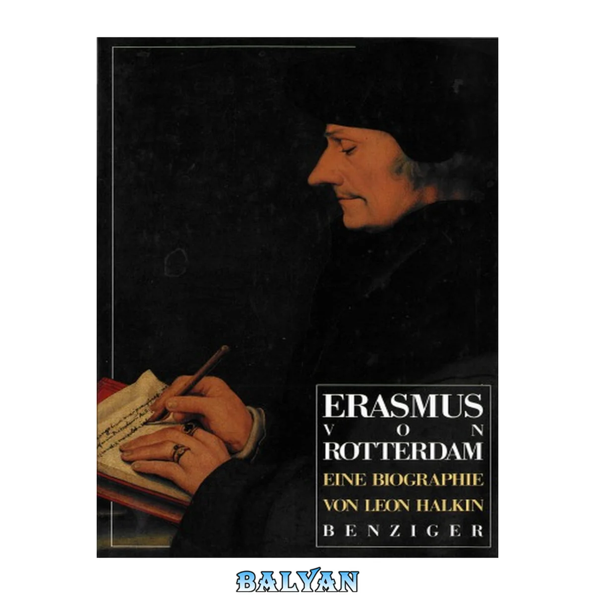 جلد کتاب Erasmus von Rotterdam : eine Biographie