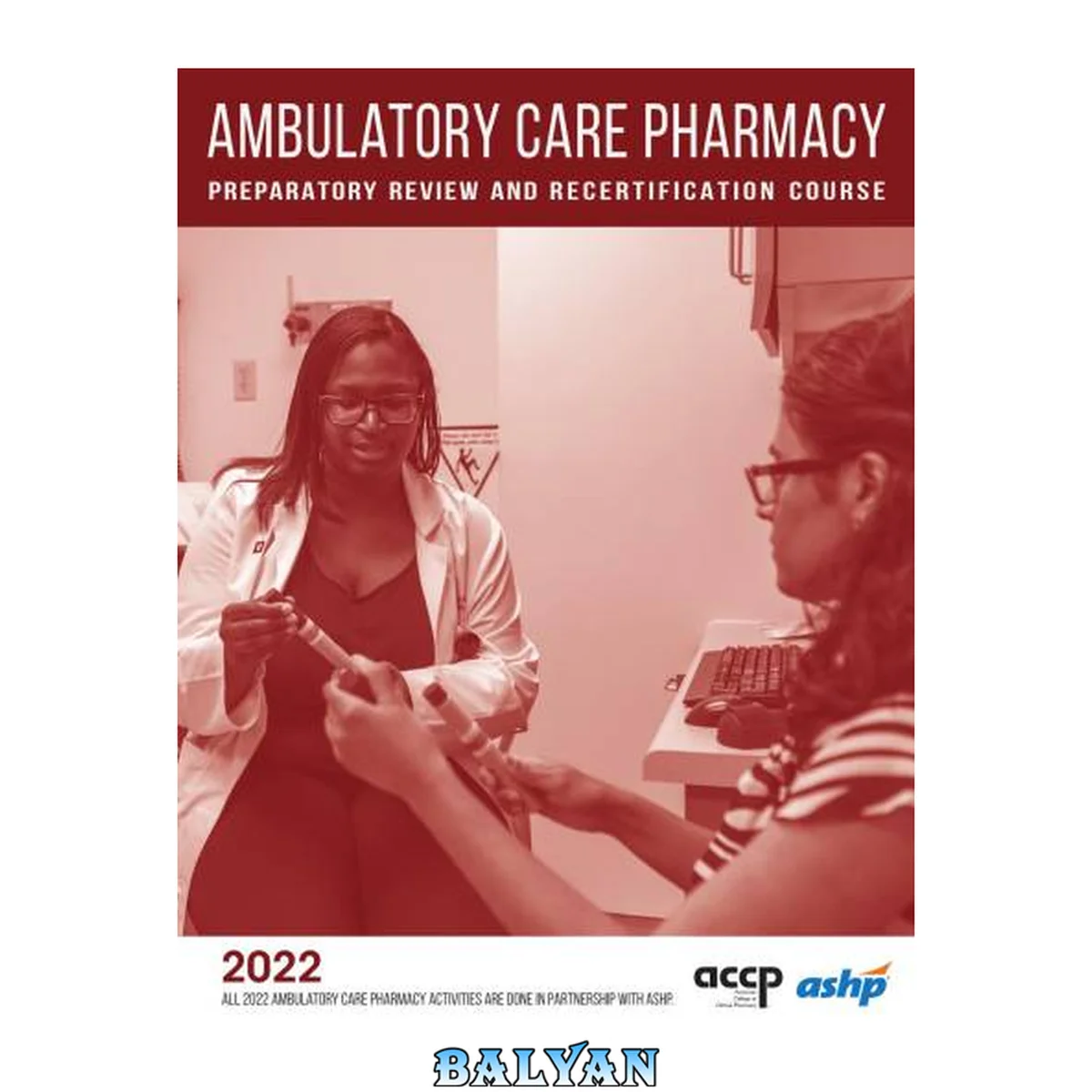 جلد کتاب Ambulatory Care Pharmacy Preparatory Review and Recertification Course 2022