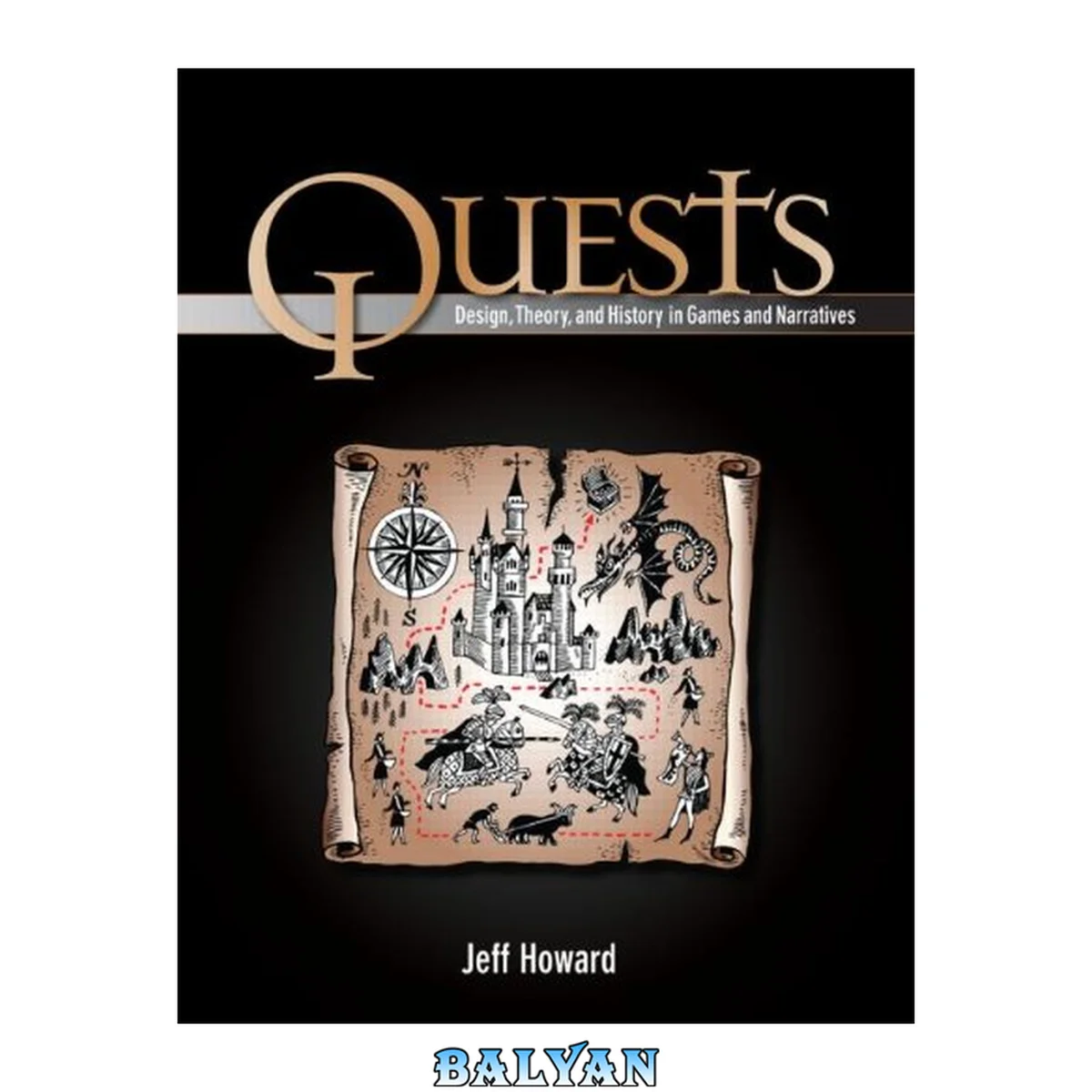 جلد کتاب Quests : Design, Theory, and History in Games and Narratives