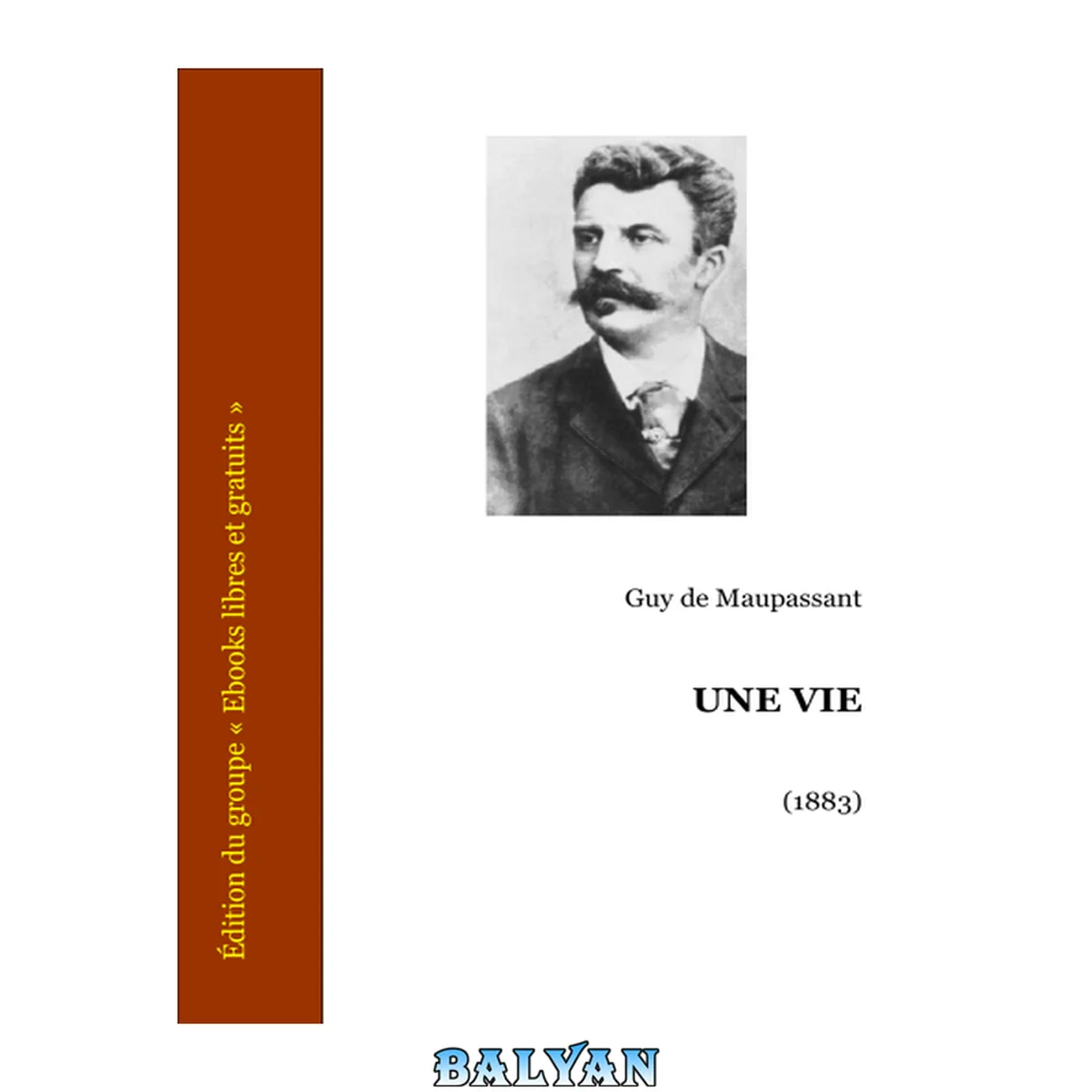 جلد کتاب Maupassant, Guy de - Une vie