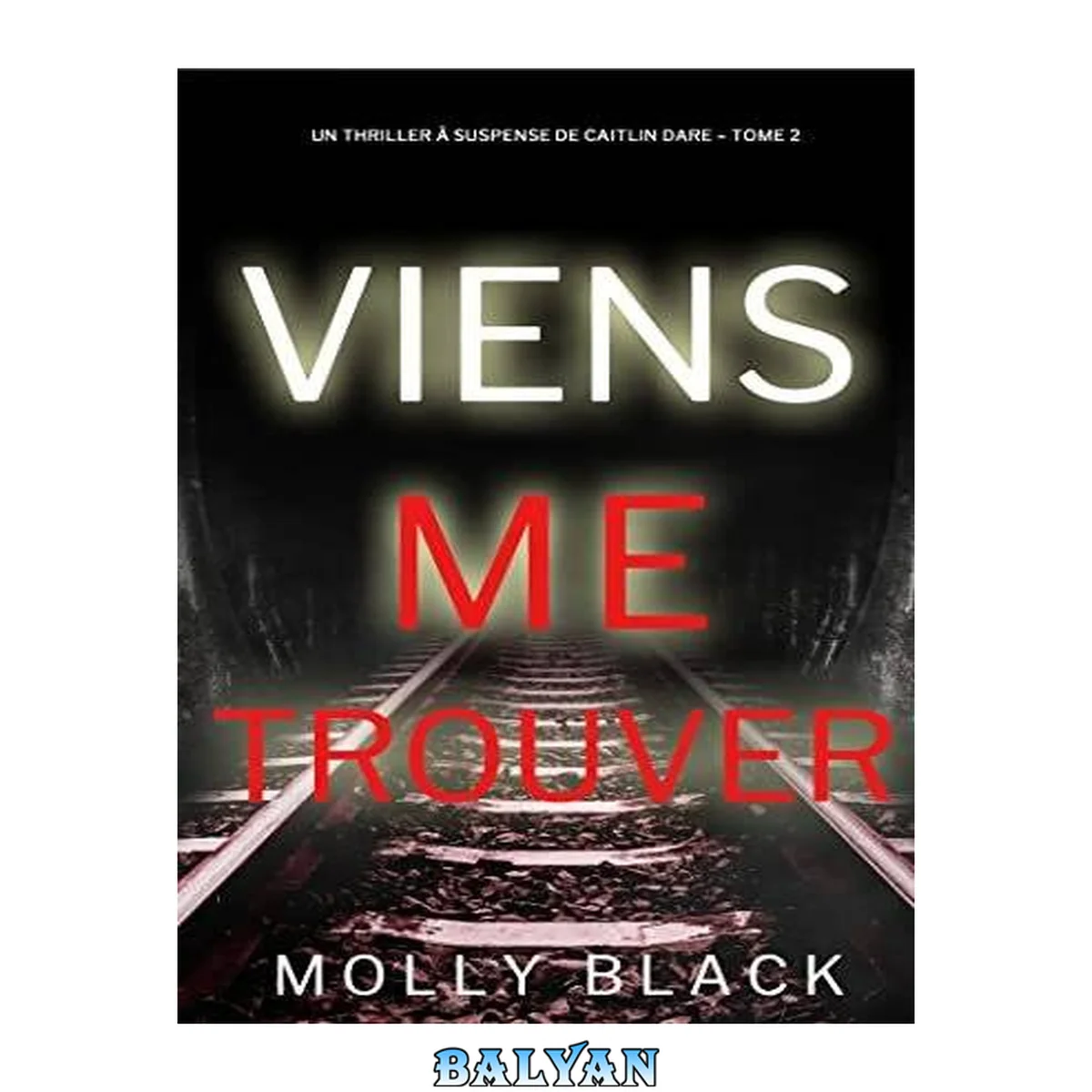 جلد کتاب Viens Me Trouver