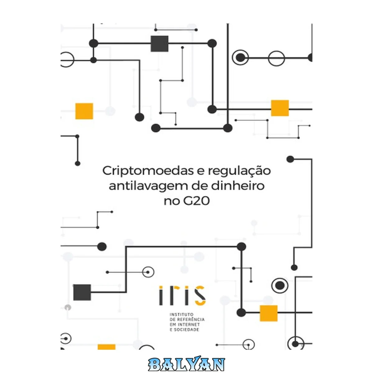 جلد کتاب Criptomoedas e regulação antilavagem de dinheiro no G20