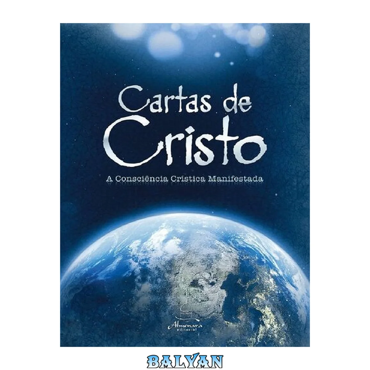 جلد کتاب Cartas de Cristo - A Consciência Crística Manifestada