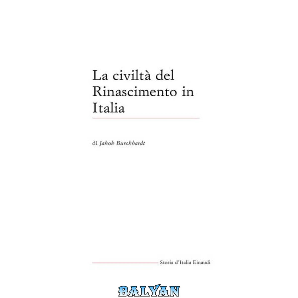 جلد کتاب La civiltà del rinascimento in Italia