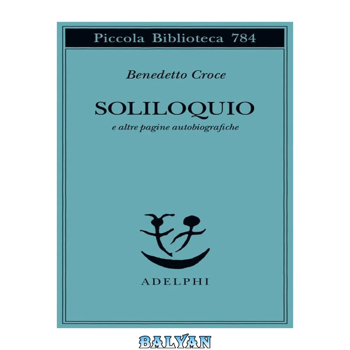 جلد کتاب Soliloquio: e altre pagine autobiografiche (Italian Edition)