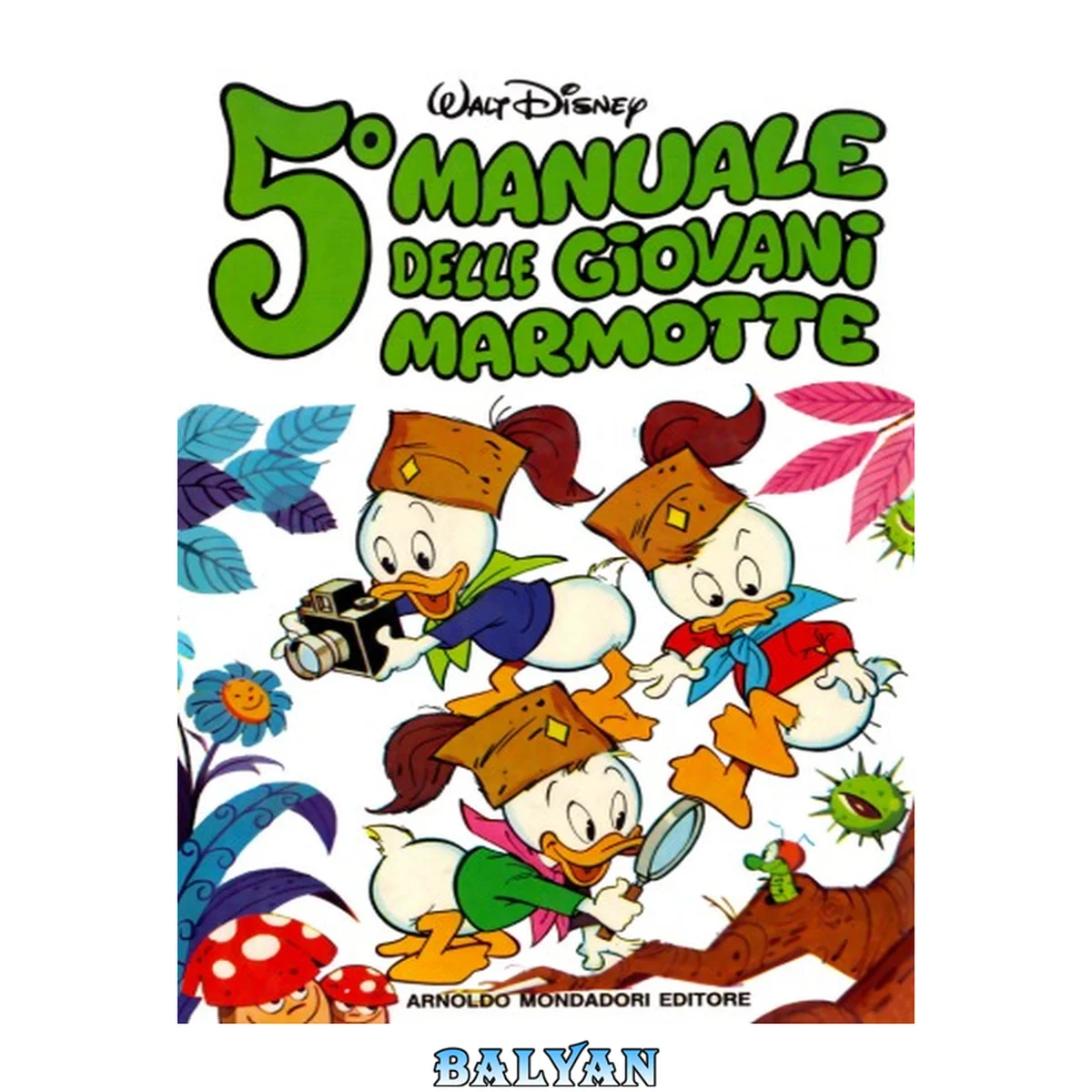 جلد کتاب Quinto manuale delle Giovani Marmotte. Fiori e piante