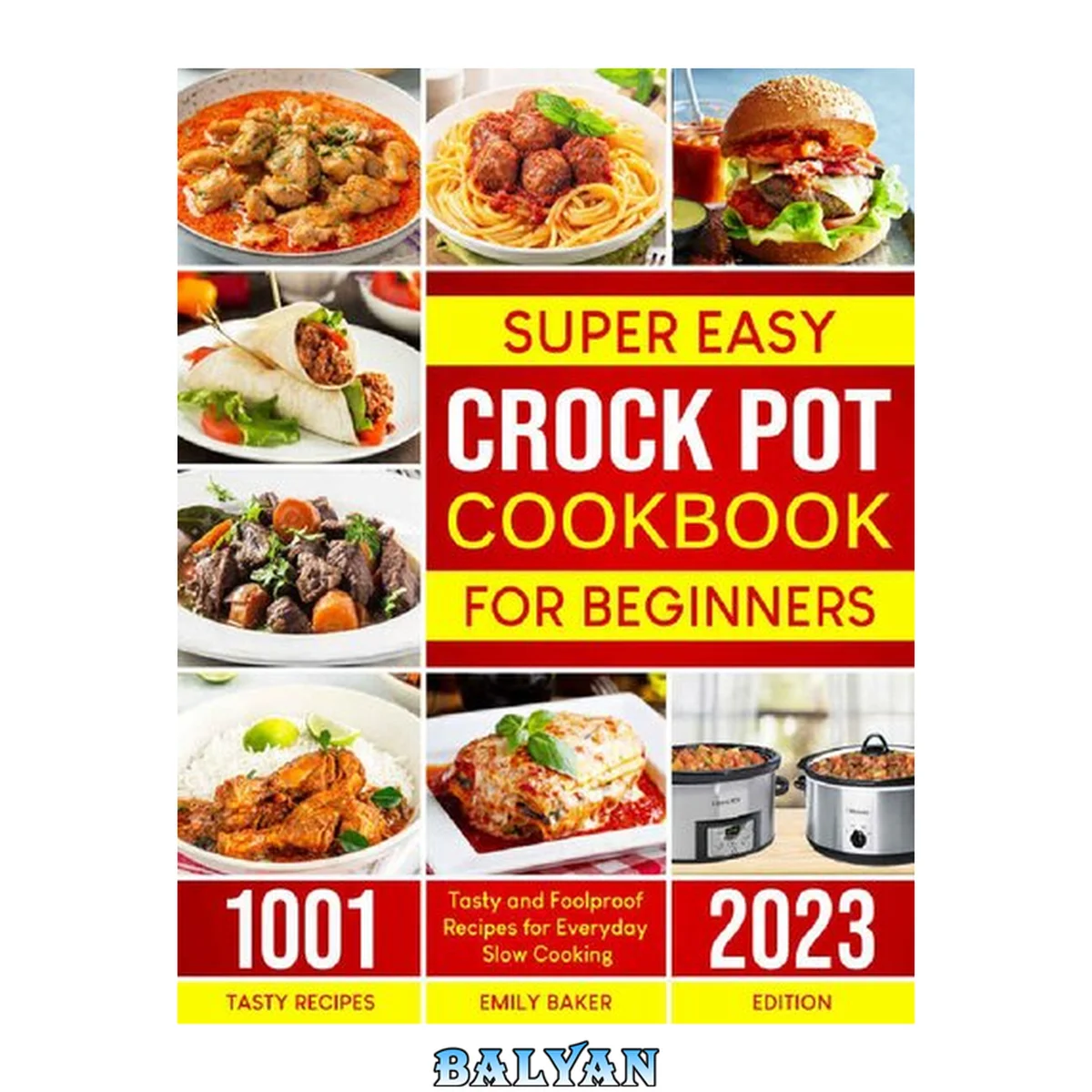جلد کتاب Super-Easy Crock Pot Cookbook for Beginners
