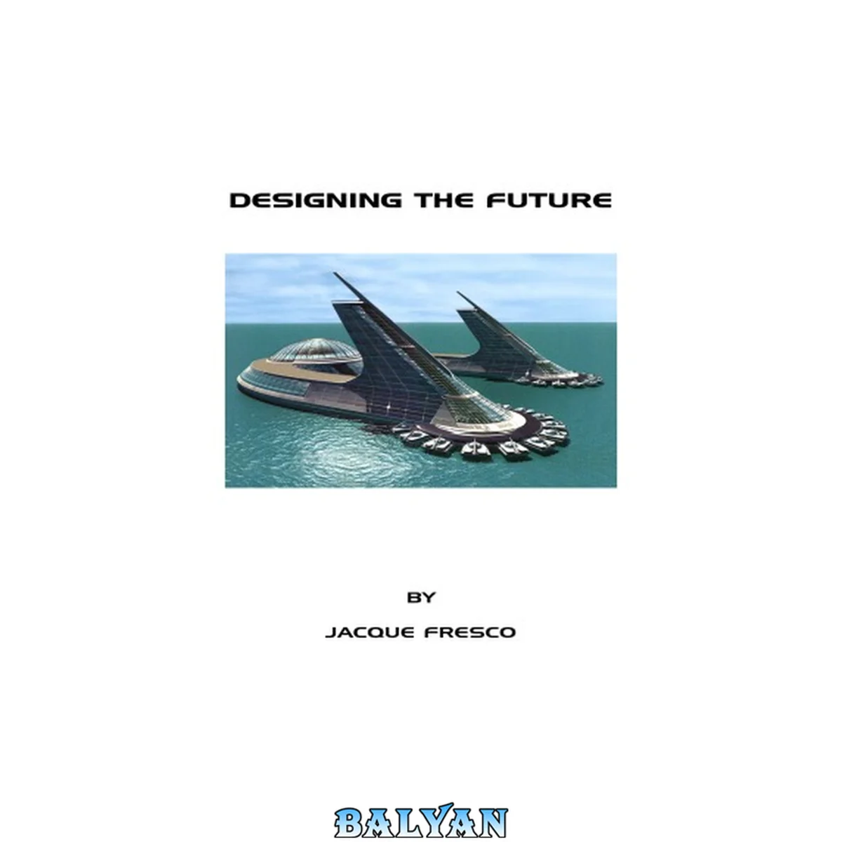 جلد کتاب Designing the Future