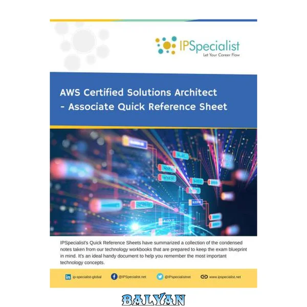AWS Certified Solutions Architect - Associate Quick Reference Guide:  Cheat Sheet
