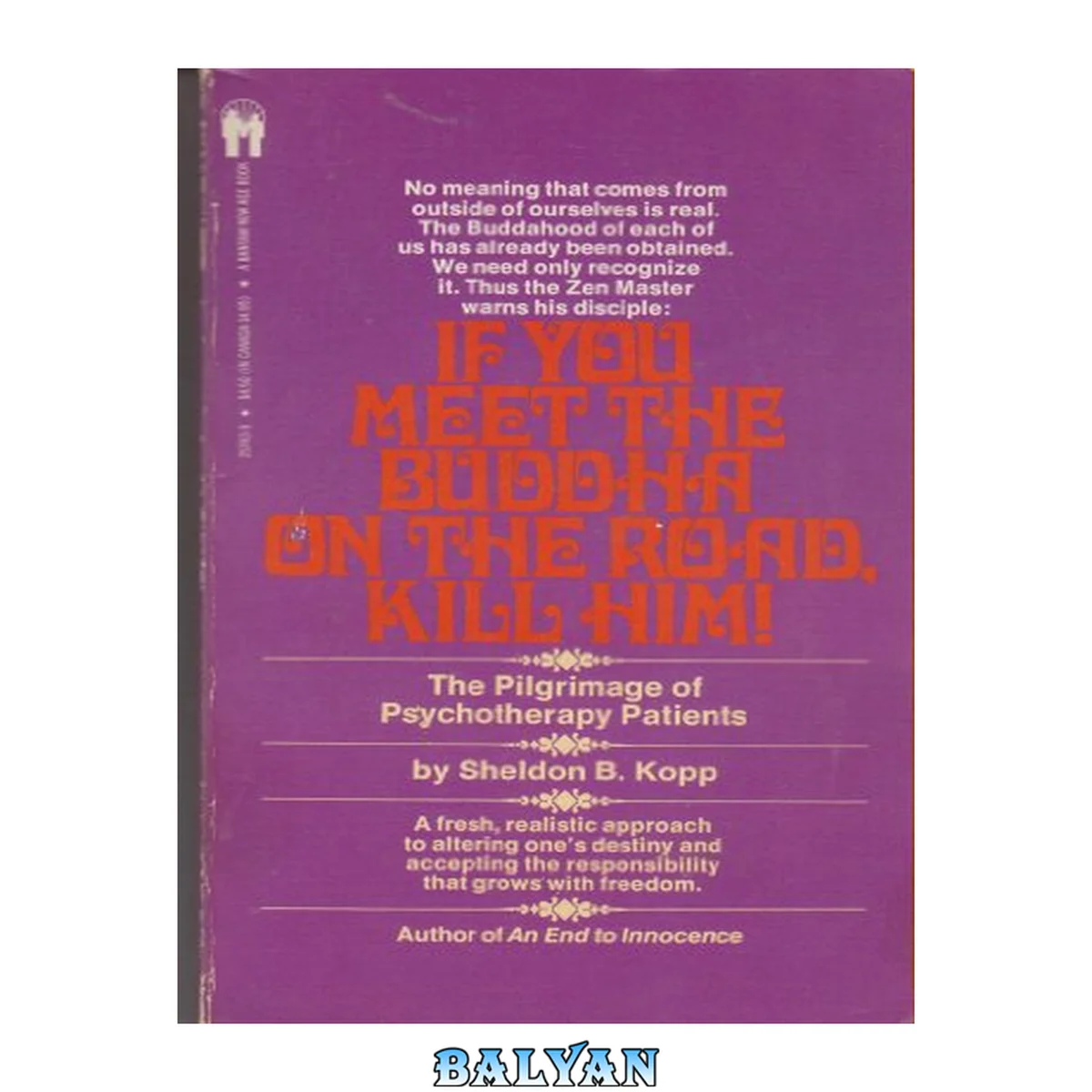 جلد کتاب If you meet the Buddha on the road, kill him! : the pilgrimage of of psychotherapy patients