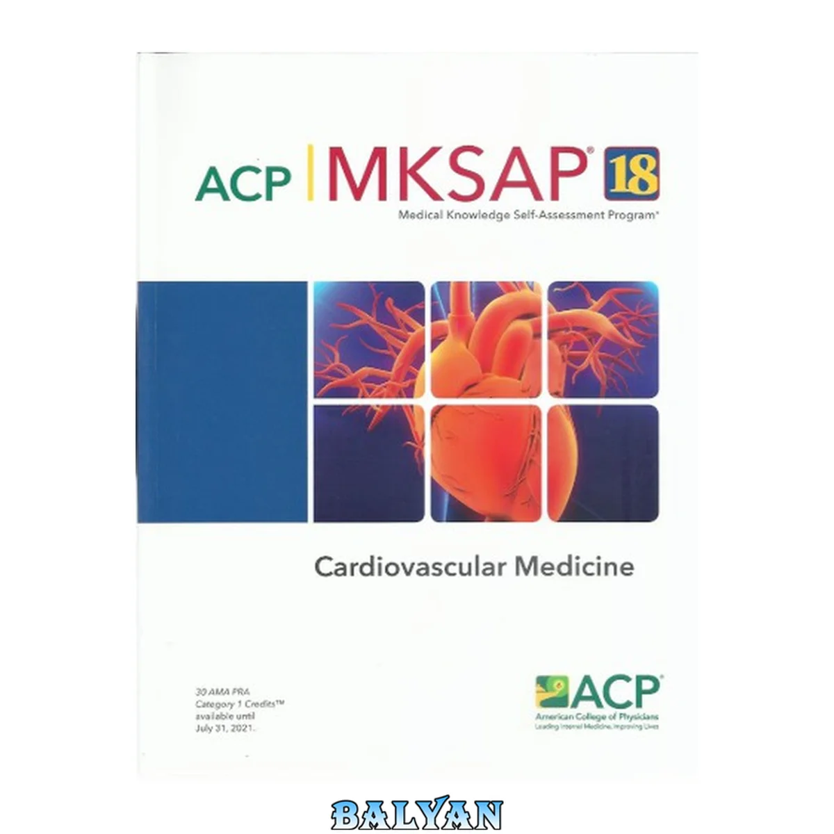 جلد کتاب ACP/MKSAP 18. Part B, Endocrinology and Metabolism ; General Internal Medicine ; Infectious Disease ; Nephrology ; Pulmonary and Critical Care Medicine : Medical knowledge self-assessment program