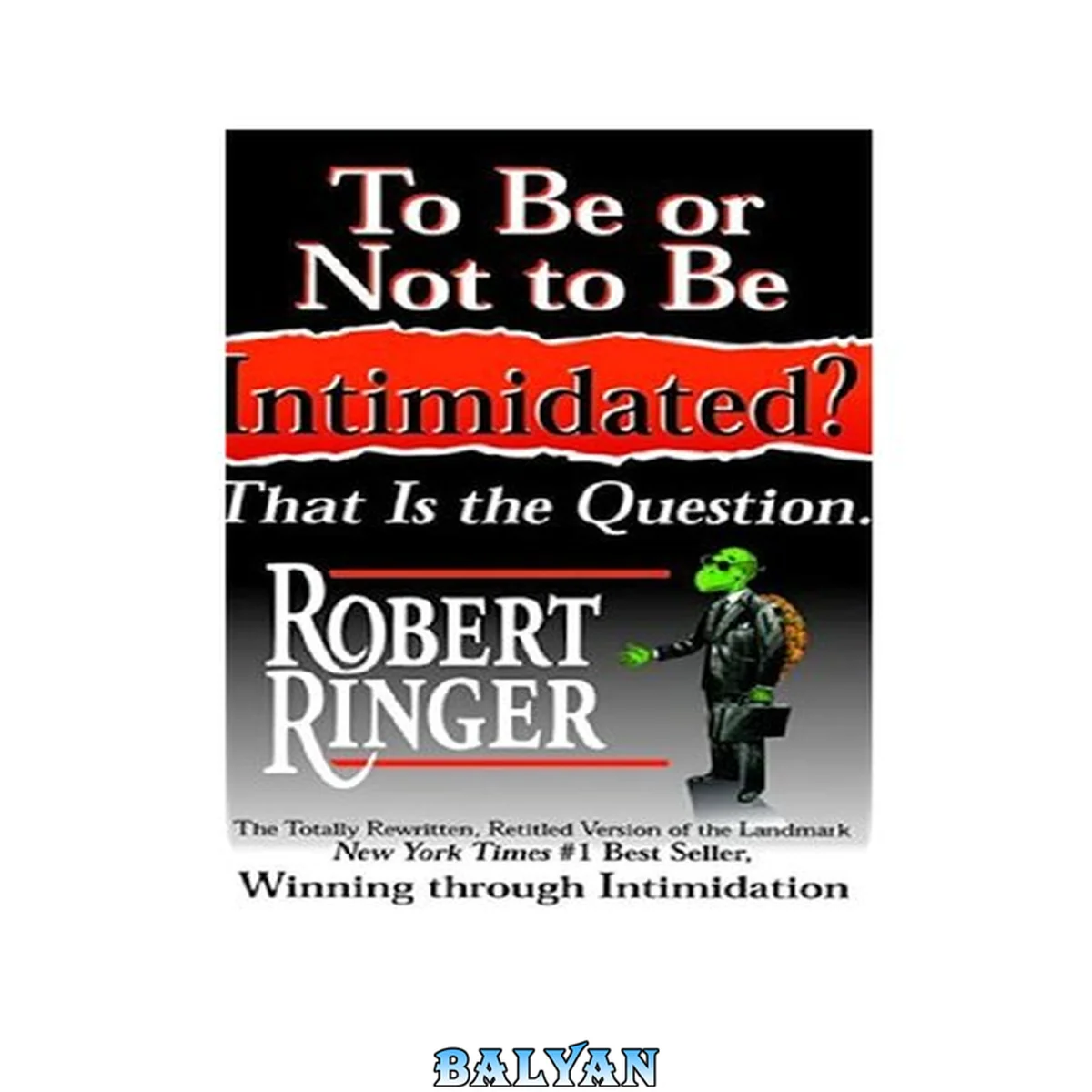 جلد کتاب To Be or Not to Be Intimidated?: That is the Question