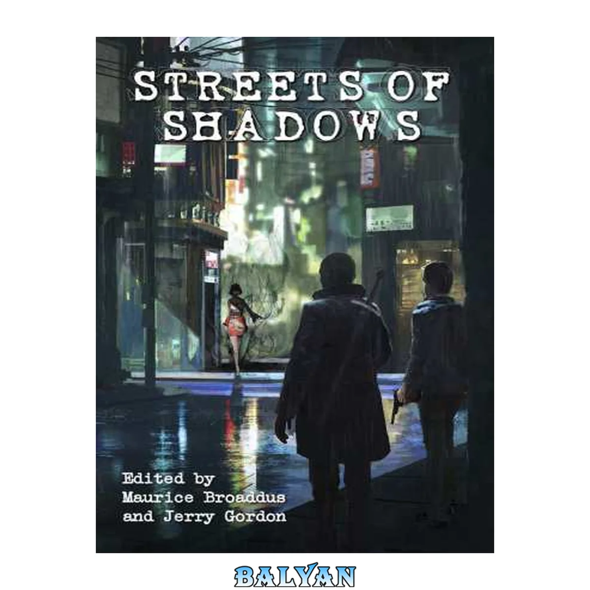 جلد کتاب Streets of Shadows: Tom Piccirilli, Lucy A Snyder, et al
