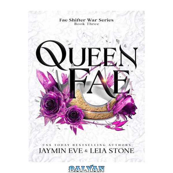 Queen Fae (Fae Shifter War Series Book 3)