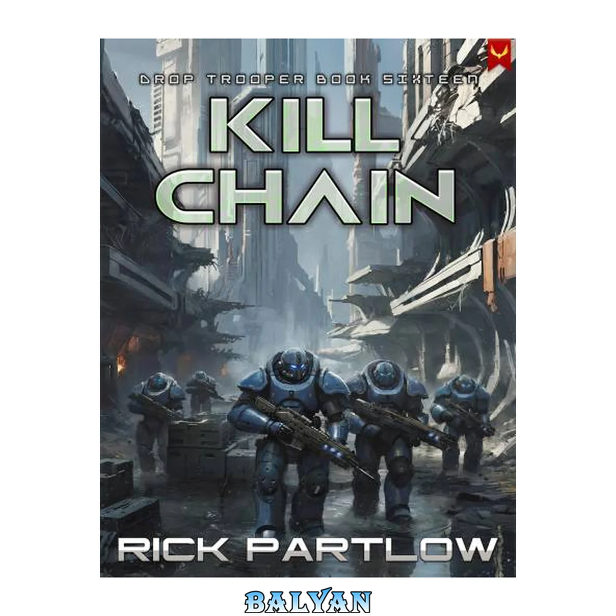 جلد کتاب Kill Chain (Drop Trooper Book 16)