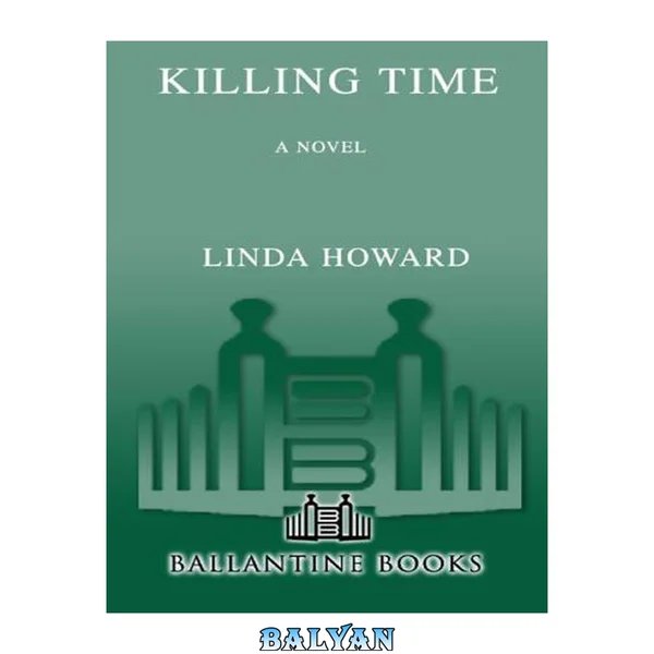 Killing Time : A Novel