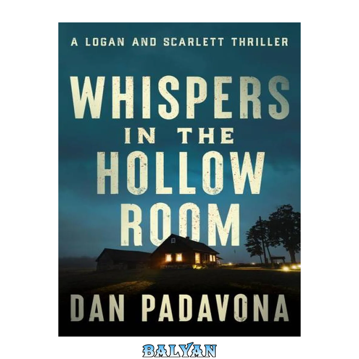 جلد کتاب Whispers in the Hollow Room (A Logan and Scarlett Serial Killer Thriller Book 10)