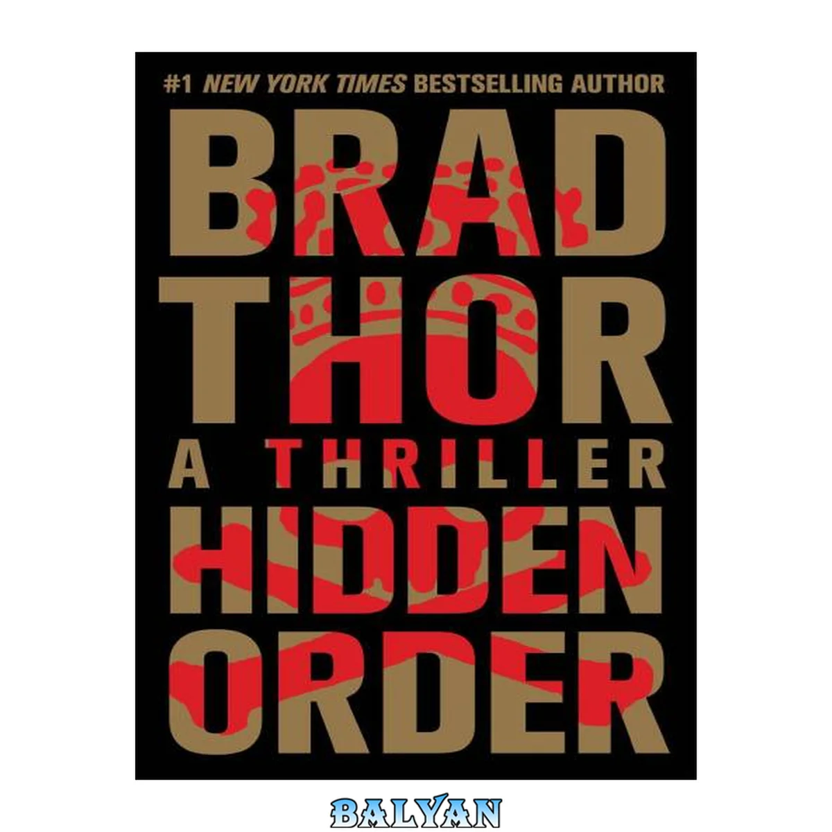 جلد کتاب Hidden Order: A Thriller (The Scot Harvath Series Book 12)