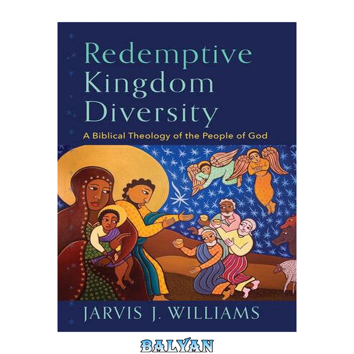 جلد کتاب Redemptive kingdom diversity : a biblical theology of the people of God
