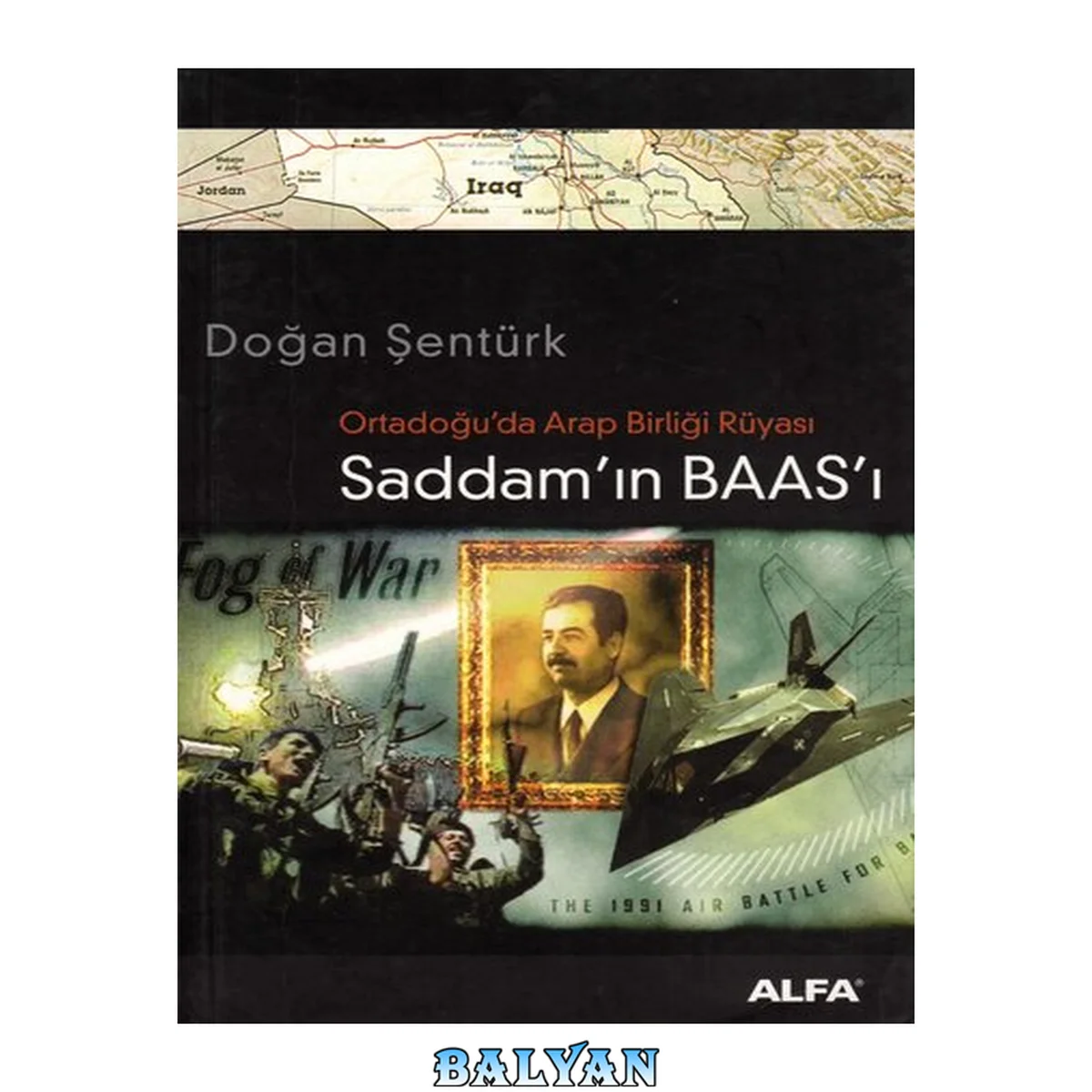 جلد کتاب Saddam'ın Baas'ı - Ortadoğu'da Arap Birliği Rüyası
