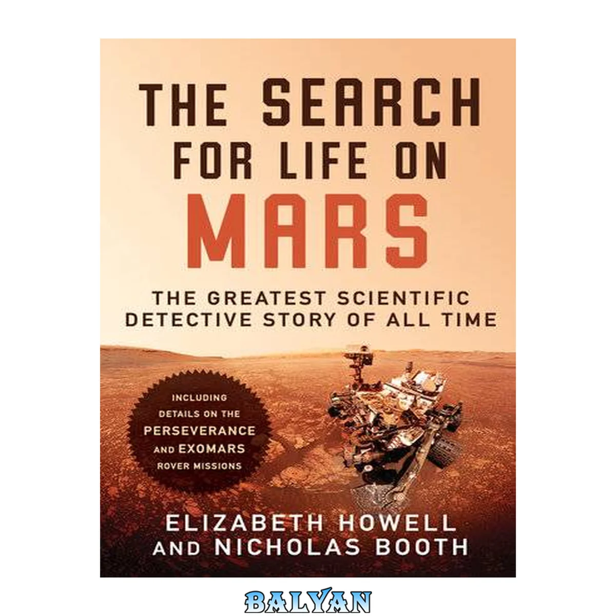 جلد کتاب The Search for Life on Mars : The Greatest Scientific Detective Story of All Time