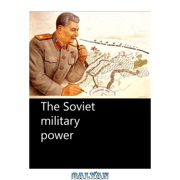 The Soviet military power
