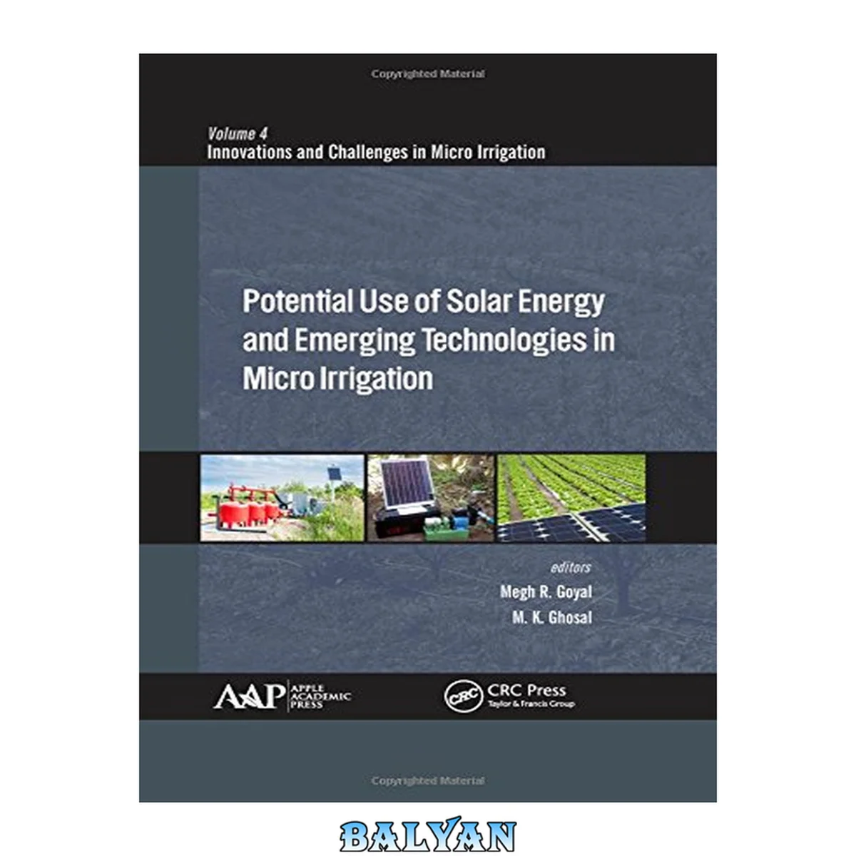 جلد کتاب Potential Use of Solar Energy and Emerging Technologies in Micro Irrigation (Innovations and Challenges in Micro Irrigation)