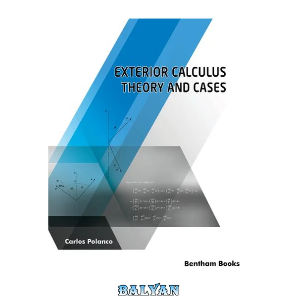 Exterior Calculus: Theory and Cases