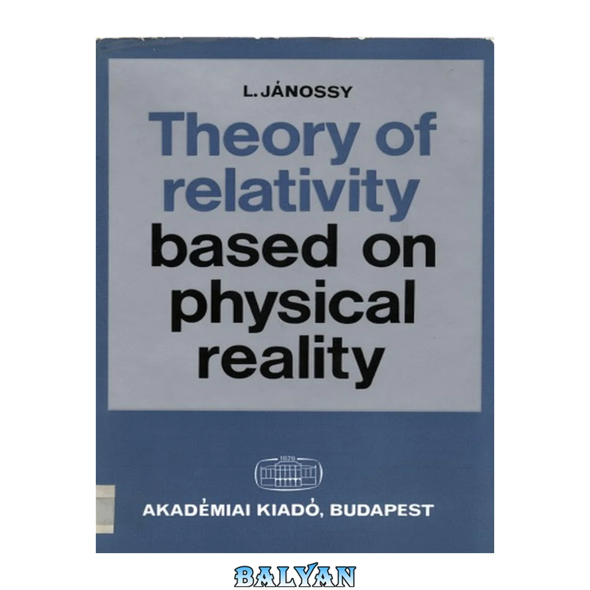 جلد کتاب Theory of Relativity Based on Physical Reality