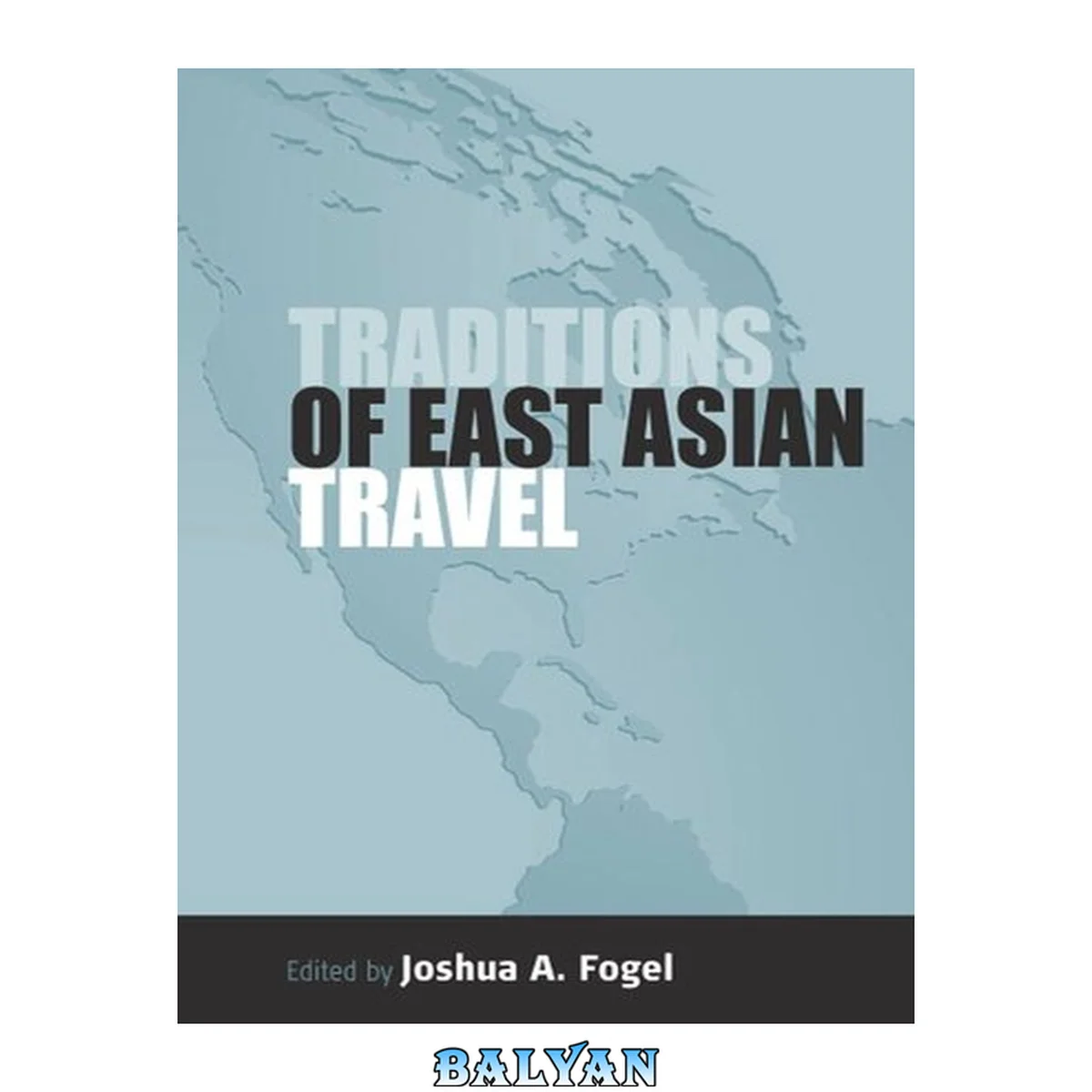 جلد کتاب Traditions of East Asian Travel