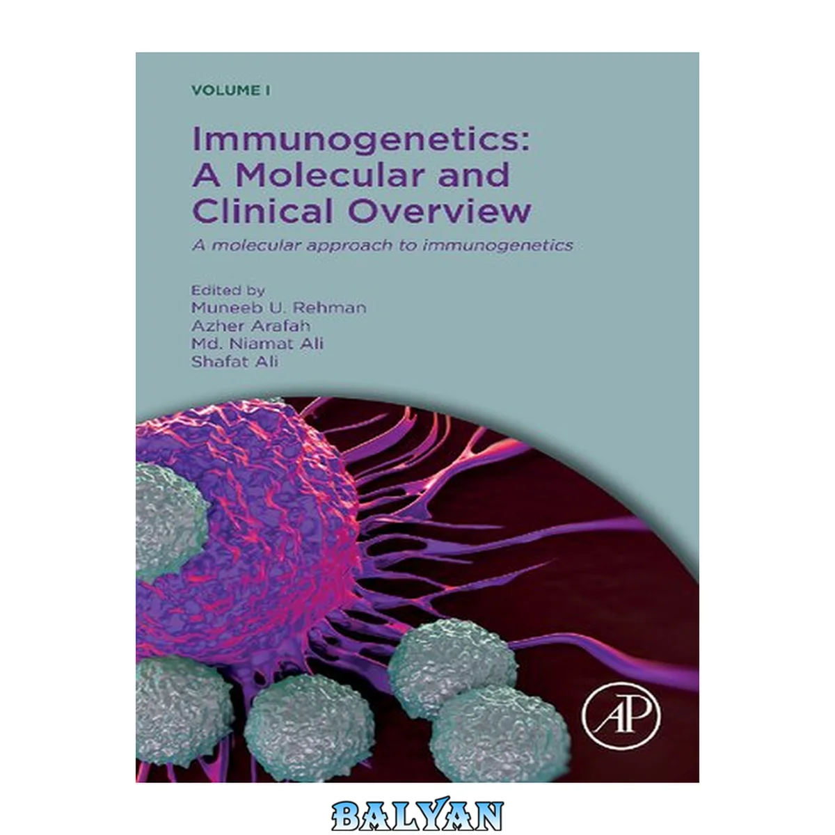 جلد کتاب Immunogenetics: A Molecular and Clinical Overview : A Molecular Approach to Immunogenetics