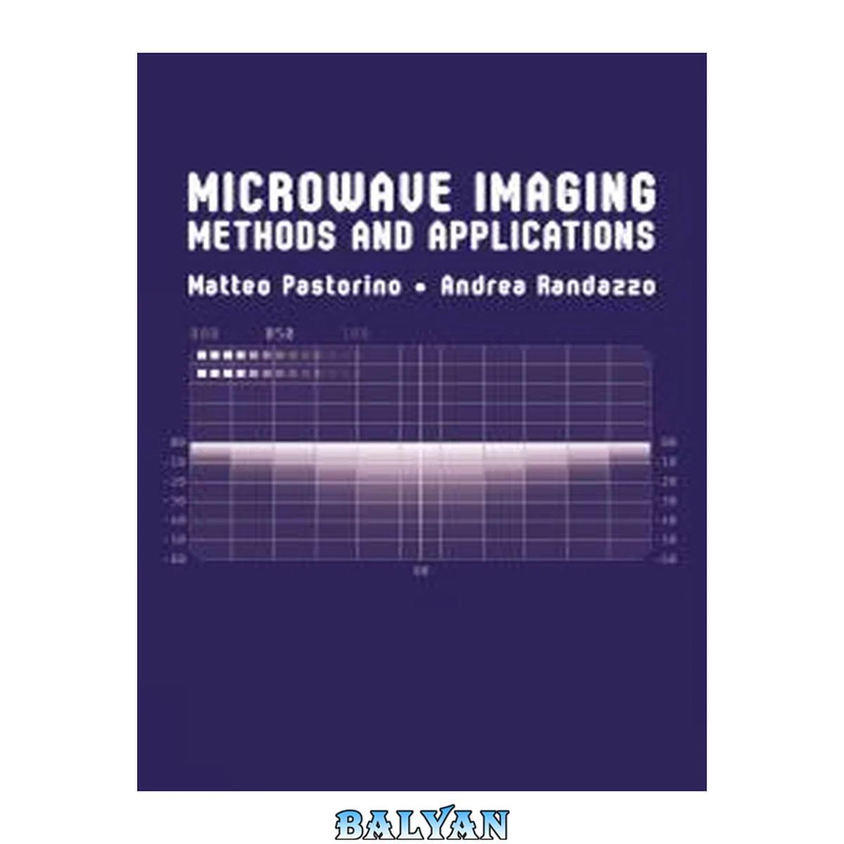 جلد کتاب Microwave Imaging Methods and Applications (Artech House Microwave Library)