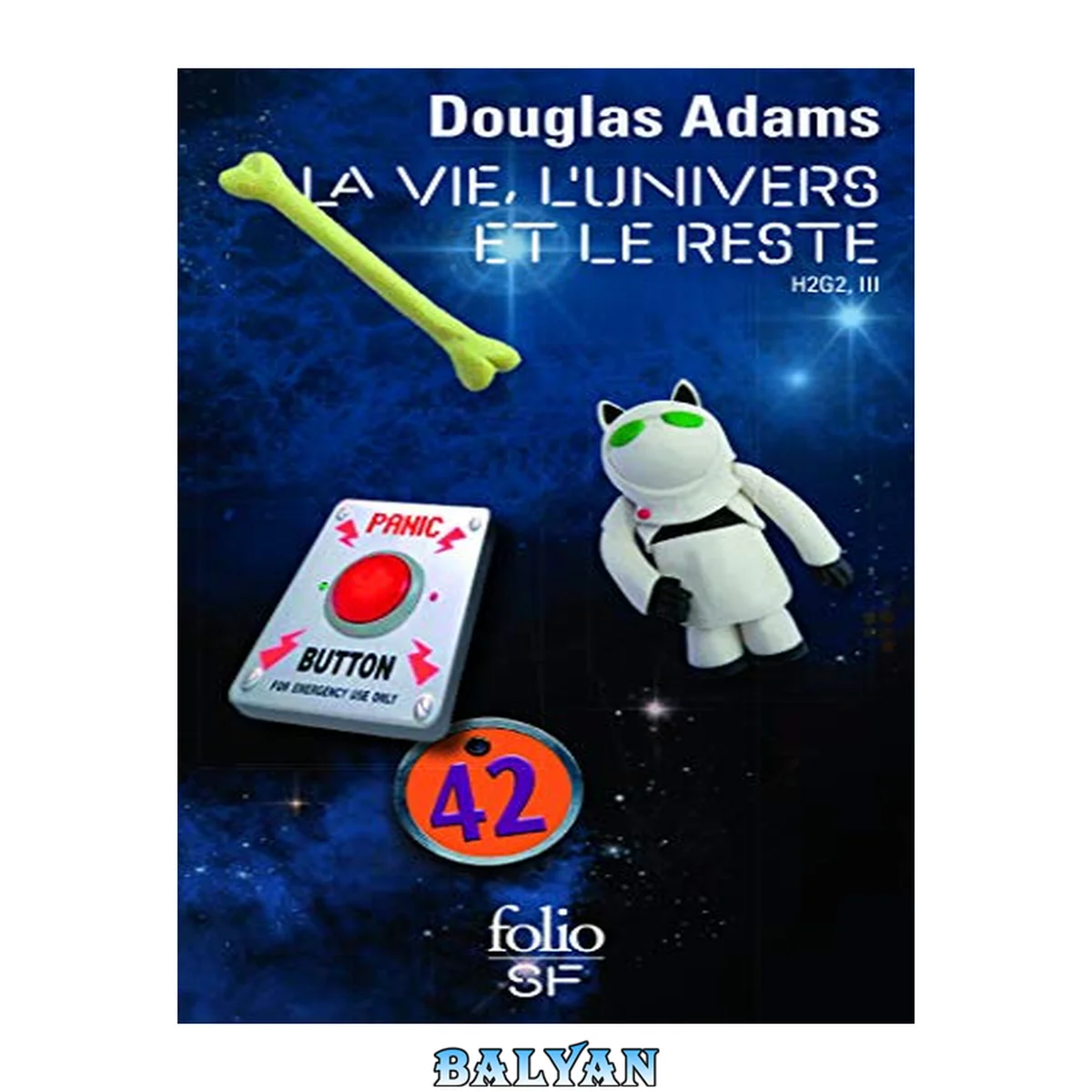 جلد کتاب La Vie, l'Univers et le Reste (H2G2 3)